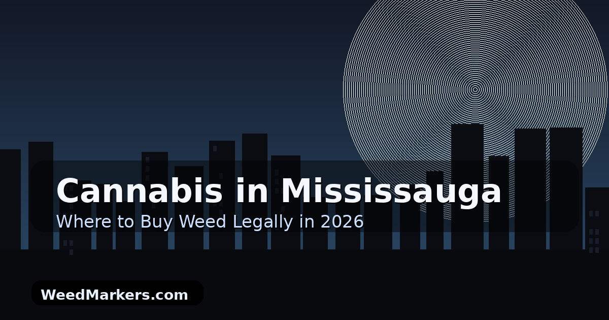 Cannabis in Mississauga: Where to Buy Weed Legally in 2026